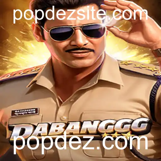 DABANGGG: O Novo Jogo que Está Conquistando a Popdez